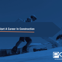 How To Start A Career In Construction