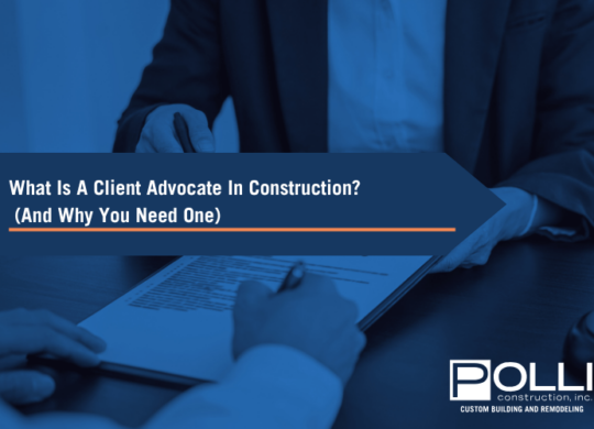 What is a client advocate in construction?