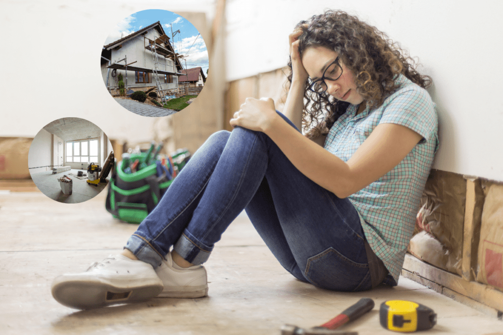 Homeowner stressed about renovating their home.